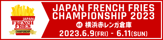 JAPAN FRENCH FRIES CHAMPIONSHIP